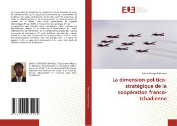 La dimension politico-stratégique de la coopération franco-tchadienne