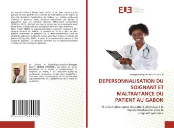 DEPERSONNALISATION DU SOIGNANT ET MALTRAITANCE DU PATIENT AU GABON