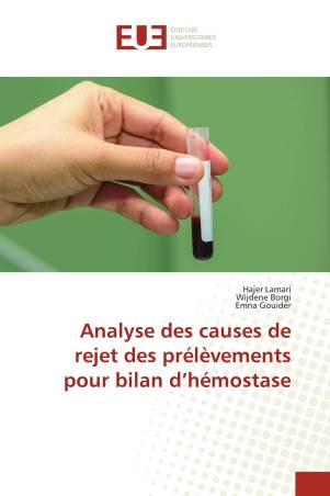 Analyse des causes de rejet des prélèvements pour bilan d’hémostase