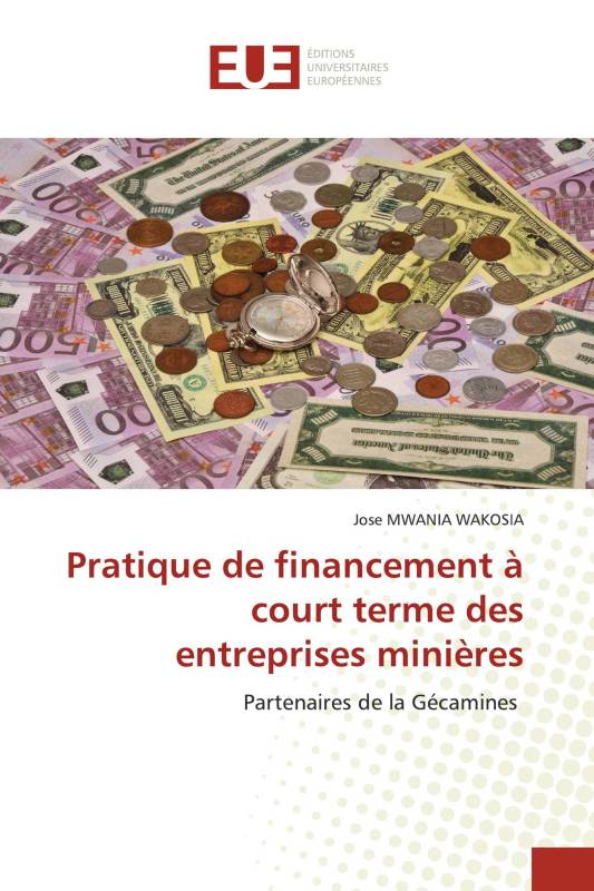 Pratique de financement à court terme des entreprises minières