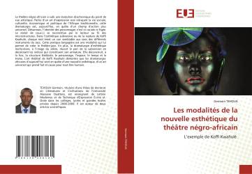 Les modalités de la nouvelle esthétique du théâtre négro-africain