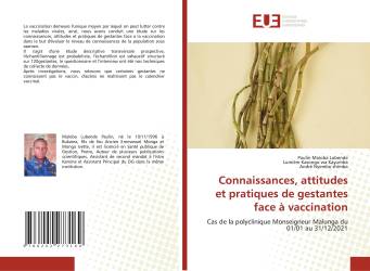 Connaissances, attitudes et pratiques de gestantes face à vaccination