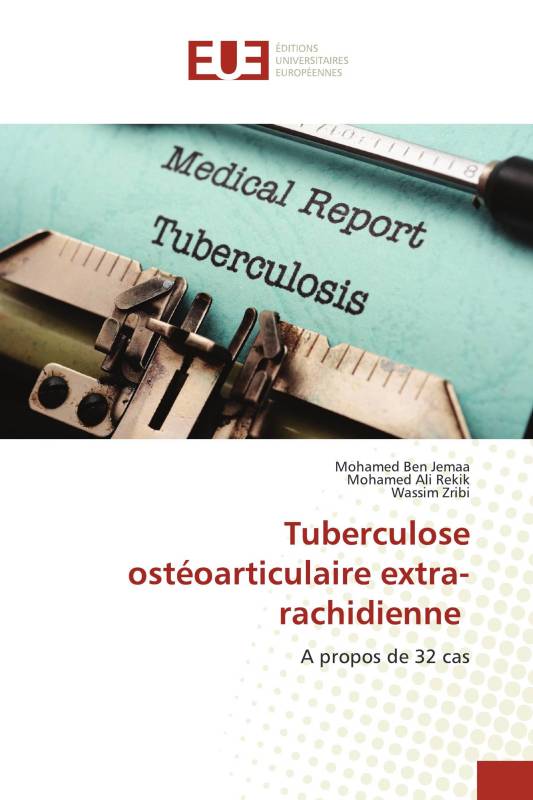 Tuberculose ostéoarticulaire extra-rachidienne