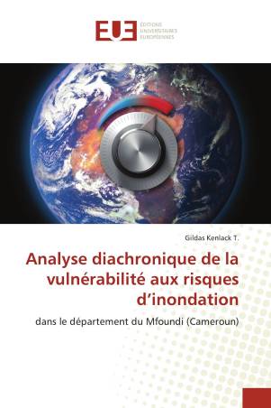 Analyse diachronique de la vulnérabilité aux risques d’inondation