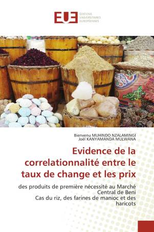 Evidence de la correlationnalité entre le taux de change et les prix