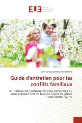 Guide d'entretien pour les conflits familiaux