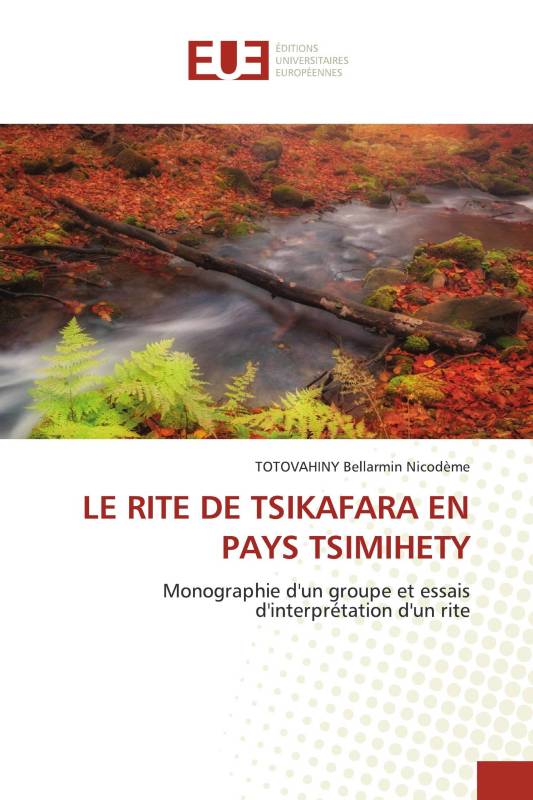 LE RITE DE TSIKAFARA EN PAYS TSIMIHETY