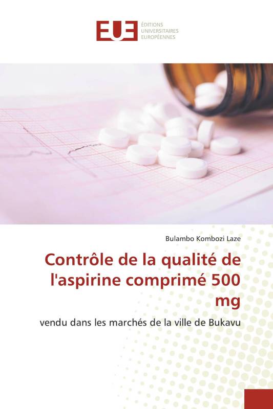 Contrôle de la qualité de l'aspirine comprimé 500 mg