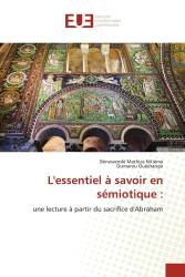 L'essentiel à savoir en sémiotique :