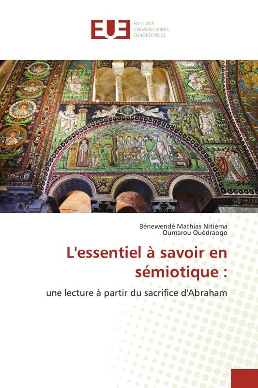 L'essentiel à savoir en sémiotique :