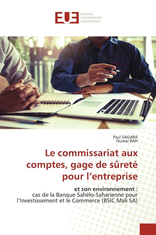 Le commissariat aux comptes, gage de sûreté pour l’entreprise