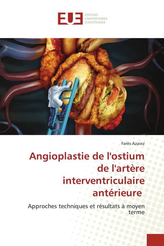 Angioplastie de l'ostium de l'artère interventriculaire antérieure