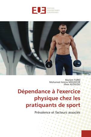 Dépendance à l&#039;exercice physique chez les pratiquants de sport