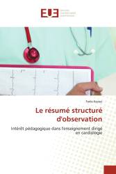 Le résumé structuré d'observation