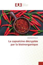 La capsaïcine décryptée par la bioinorganique