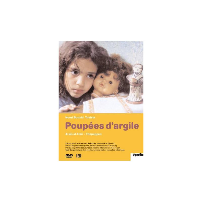 Poupées d'argile - Araïs al-Teïn NOURI BOUZID