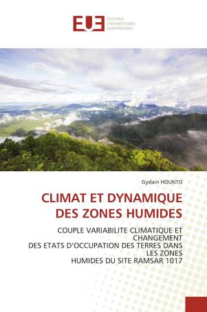 CLIMAT ET DYNAMIQUE DES ZONES HUMIDES