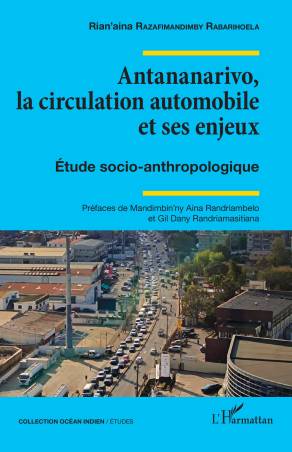 Antananarivo, la circulation automobile et ses enjeux