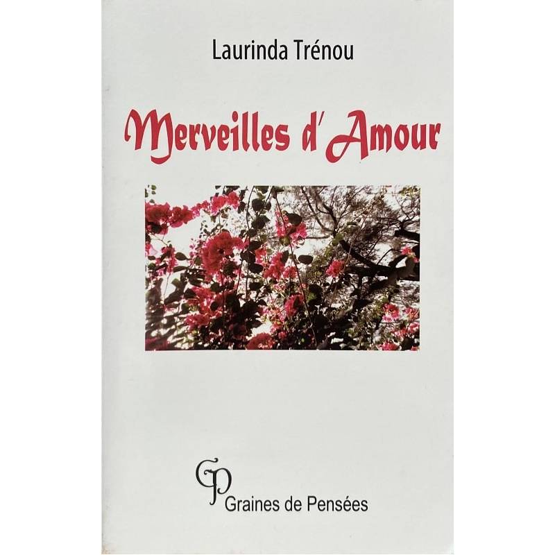 Merveilles d'Amour Laurinda Trénou