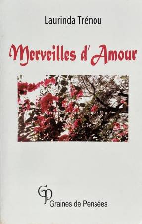 Merveilles d'Amour Laurinda Trénou