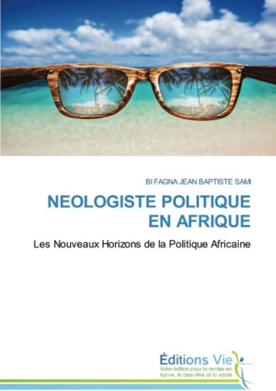 NEOLOGISTE POLITIQUE EN AFRIQUE