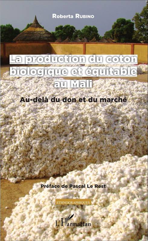 La production du coton biologique et équitable au Mali
