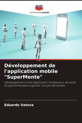 Développement de l'application mobile "SuperMente"