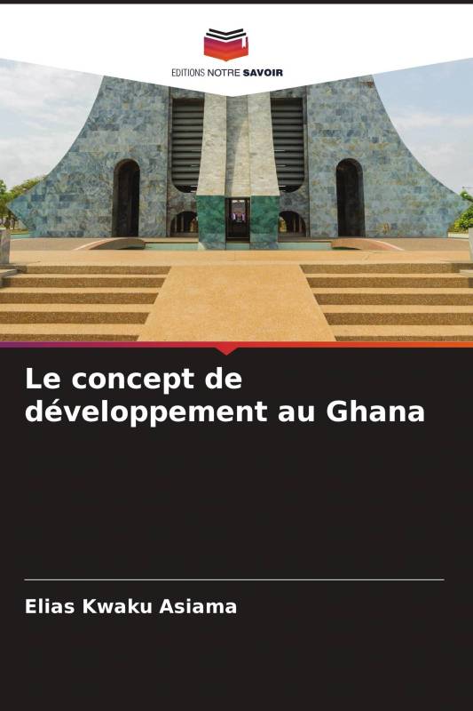 Le concept de développement au Ghana