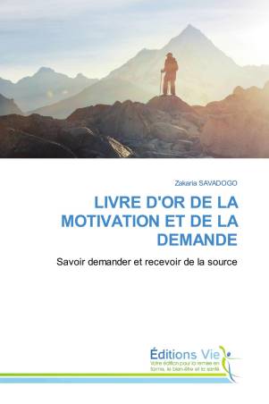 LIVRE D'OR DE LA MOTIVATION ET DE LA DEMANDE