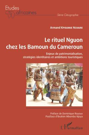 Le rituel Nguon chez les Bamoun du Cameroun