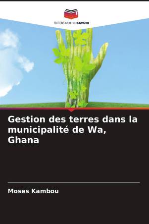 Gestion des terres dans la municipalité de Wa, Ghana