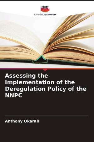 Assessing the Implementation of the Deregulation Policy of the NNPC