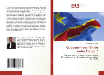 Qu'avons-nous fait de notre Congo ?