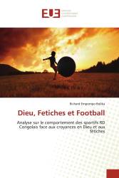 Dieu, Fétiches et Football