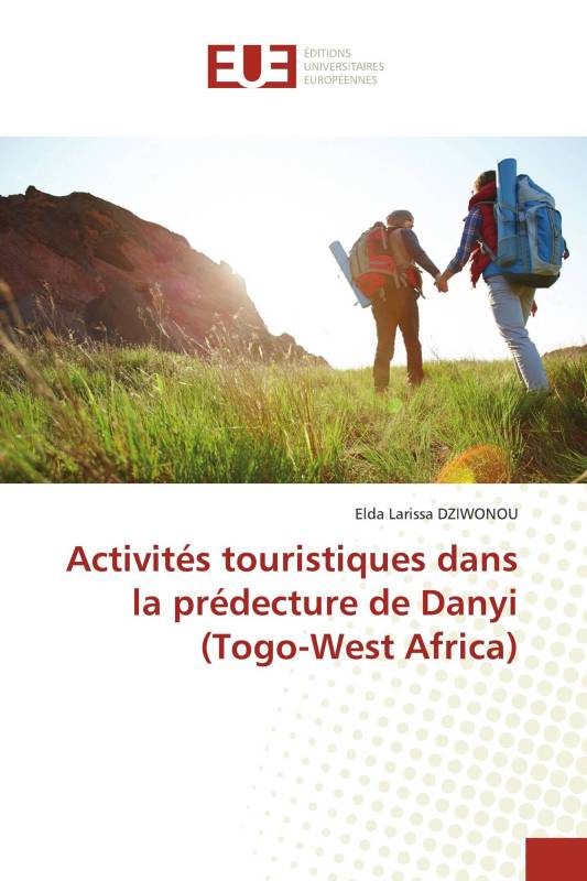 Activités touristiques dans la prédecture de Danyi (Togo-West Africa)