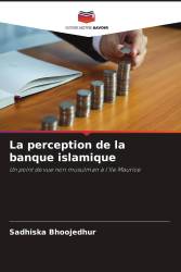 La perception de la banque islamique