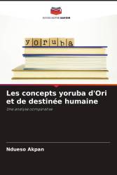 Les concepts yoruba d'Ori et de destinée humaine