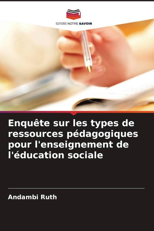 Enquête sur les types de ressources pédagogiques pour l'enseignement de l'éducation sociale Enquête sur les types de ressources pédagogiques pour l'enseignement de l'éducation sociale