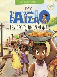 J'apprends avec Faïza : Les droits de l'enfant