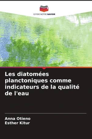 Les diatomées planctoniques comme indicateurs de la qualité de l'eau