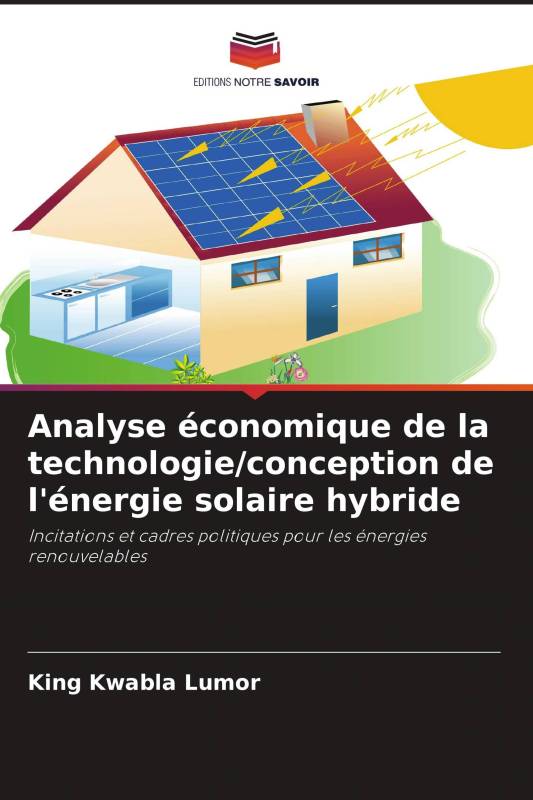 Analyse économique de la technologie/conception de l'énergie solaire hybride