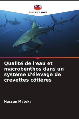 Qualité de l'eau et macrobenthos dans un système d'élevage de crevettes côtières