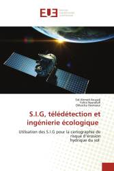 S.I.G, télédétection et ingénierie écologique