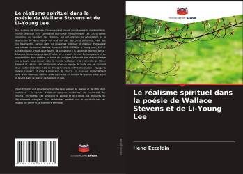 Le réalisme spirituel dans la poésie de Wallace Stevens et de Li-Young Lee