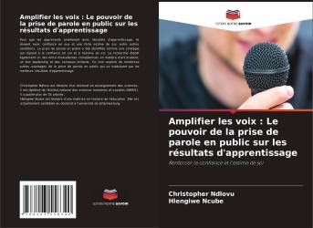 Amplifier les voix : Le pouvoir de la prise de parole en public sur les résultats d'apprentissage