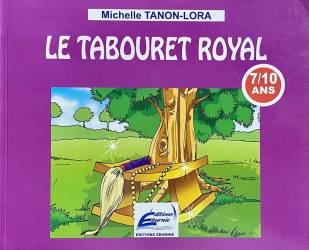 Le tabouret royal MICHELLE TANON-LORA