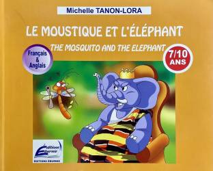 Le moustique et l'éléphant Michelle Tanon-Lora