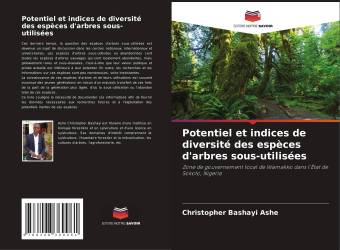 Potentiel et indices de diversité des espèces d'arbres sous-utilisées