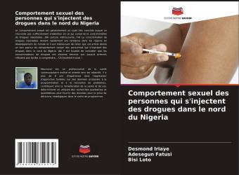 Comportement sexuel des personnes qui s'injectent des drogues dans le nord du Nigeria