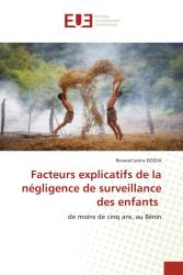 Facteurs explicatifs de la négligence de surveillance des enfants